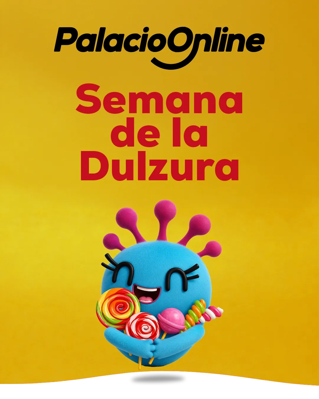 Semana de la Dulzura en Palacio Online